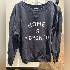 PEACE COLLECTIVE Vintage Home is Toronto Sweatshirt